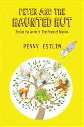 Book cover of Peter and the Haunted Hut by Penny Estlin