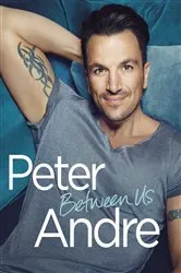 Book cover of Peter Andre - Between Us by Unknown