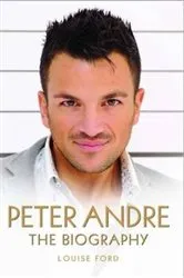 Book cover of Peter Andre - The Biography by Unknown