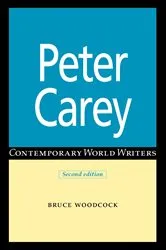 Book cover of Peter Carey (2nd ed.) by Bruce Woodcock
