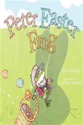 Book cover of Peter Easter Frog by Erin Dealey
