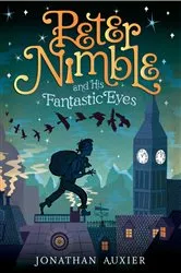Book cover of Peter Nimble and His Fantastic Eyes by Jonathan Auxier