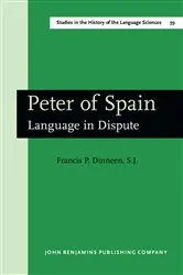 Book cover of Peter of Spain by Dinneen, S.J., Francis P.