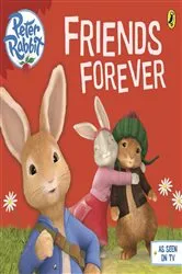 Book cover of Peter Rabbit Animation: Friends Forever by Unknown
