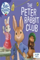 Book cover of Peter Rabbit Animation: The Peter Rabbit Club by Beatrix Potter