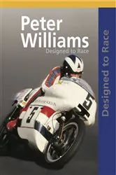 Book cover of Peter Williams Designed To Race by Peter Williams