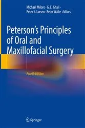Book cover of Peterson’s Principles of Oral and Maxillofacial Surgery (4th ed.) by Michael Miloro