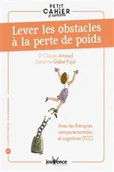 Book cover of Petit cahier d'exercices : Lever les obstacles à la perte de poids by Claude Arnaud
