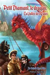 Book cover of Petit Diamant, le dragon, la Vallée des Rubis by Unknown