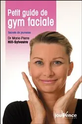 Book cover of Petit guide de gym faciale by Unknown