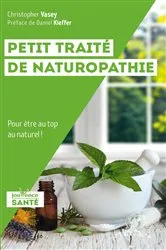 Book cover of Petit traité de naturopathie by Unknown