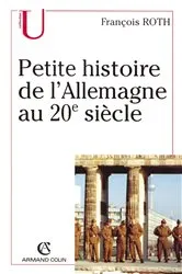 Book cover of Petite histoire de l'Allemagne au 20e siècle by Unknown