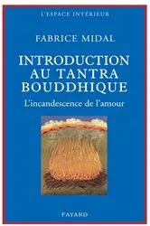 Book cover of Petite introduction au tantra bouddhique by Fabrice Midal