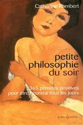 Book cover of Petite philosophie du soir by Catherine Rambert