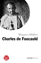 Book cover of Petite vie de Charles de Foucauld by Hugues Didier