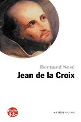 Book cover of Petite vie de Jean de la Croix by Bernard Sesé
