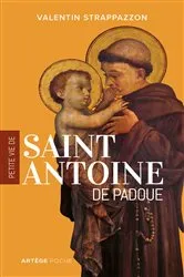 Book cover of Petite vie de saint Antoine de Padoue by Valentin Strappazzon