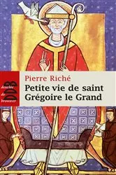 Book cover of Petite vie de saint Grégoire le Grand by Pierre Riché