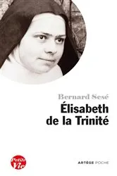 Book cover of Petite vie d'Elisabeth de la Trinité by Bernard Sesé