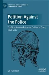 Book cover of Petition Against the Police by Lin Huihuang