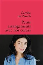 Book cover of Petits arrangements avec nos c oeurs by Camille de Peretti