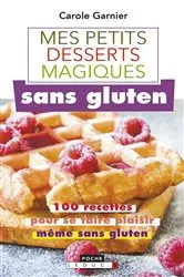 Book cover of Petits desserts magiques sans gluten by Unknown