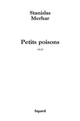 Book cover of Petits poisons by Stanislas Merhar