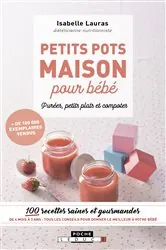 Book cover of Petits pots maison pour bébé by N/A