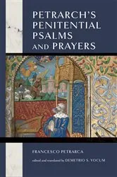 Book cover of Petrarch's Penitential Psalms and Prayers by Demetrio S. Yocum
