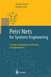 Book cover of Petri Nets for Systems Engineering by Claude Girault