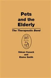 Book cover of Pets and the Elderly by Odean Cusack