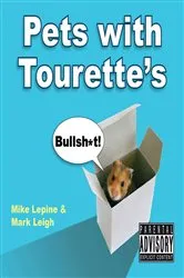 Book cover of Pets with Tourette's by Mark Leigh