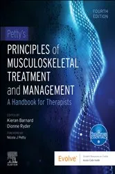 Book cover of Petty's Principles of Musculoskeletal Treatment and Management- E-Book (4th ed.) by Barnard MSc, BSc (Hons), MCSP, MMACP, Kieran
