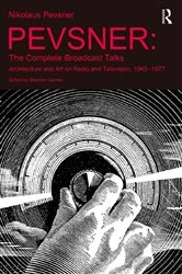 Book cover of Pevsner: The Complete Broadcast Talks by Stephen Games