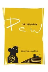 Book cover of Pew of Studley by Graham J. Magor