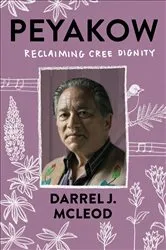 Book cover of Peyakow by Darrel J. McLeod