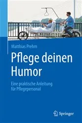 Book cover of Pflege deinen Humor by Matthias Prehm