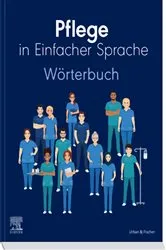 Book cover of Pflege in Einfacher Sprache: Wörterbuch by Unknown