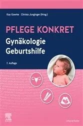 Book cover of Pflege konkret Gynäkologie Geburtshilfe (7th ed.) by Kay Goerke