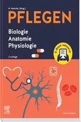 Book cover of PFLEGEN Biologie Anatomie Physiologie (3rd ed.) by Nicole Menche
