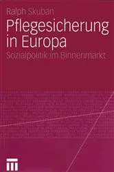 Book cover of Pflegesicherung in Europa by Unknown