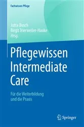 Book cover of Pflegewissen Intermediate Care (3rd ed.) by Jutta Busch