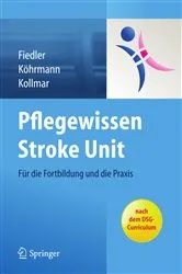 Book cover of Pflegewissen Stroke Unit by Christine Fiedler