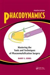 Book cover of Phacodynamics (4th ed.) by Barry S. Seibel