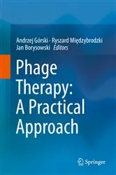 Book cover of Phage Therapy: A Practical Approach by Andrzej Górski