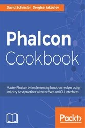 Book cover of Phalcon Cookbook by David Schissler