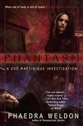 Book cover of Phantasm by Phaedra Weldon