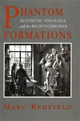 Book cover of Phantom Formations by Marc Redfield