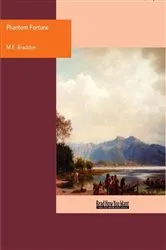 Book cover of Phantom Fortune by Mary Elizabeth Braddon