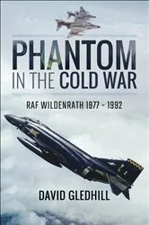 Book cover of Phantom in the Cold War by David Gledhill